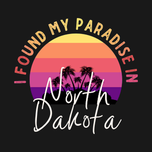 North Dakota Is Paradise T-Shirt