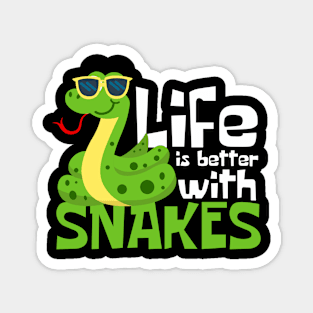 Life Is Better With Snakes Funny Magnet