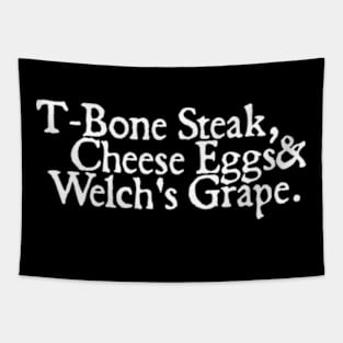 Guest Check - T-Bone Steak, Cheese Eggs, Welch's Grape Tapestry