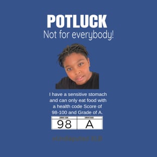 Potluck Health Code Score T-Shirt