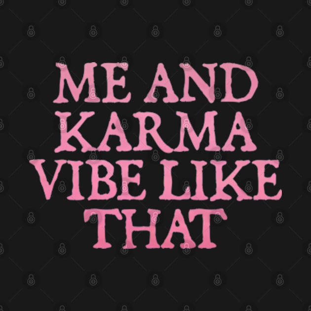 me and karma vibe like that by  hal mafhoum?