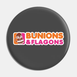 BUNIONS & FLAGONS Pin