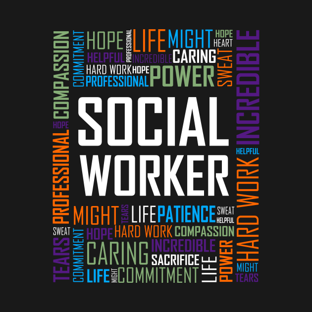 social-work-words-social-worker-t-shirt-teepublic