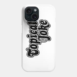 Topical Joke (Scratched Vinyl) Phone Case