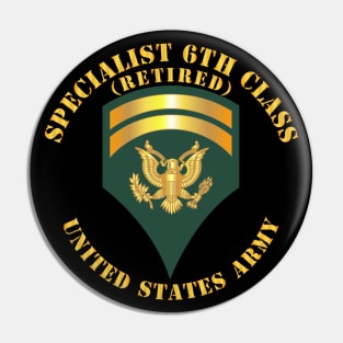 Specialist 6th Class - SP6 - Retired Pin