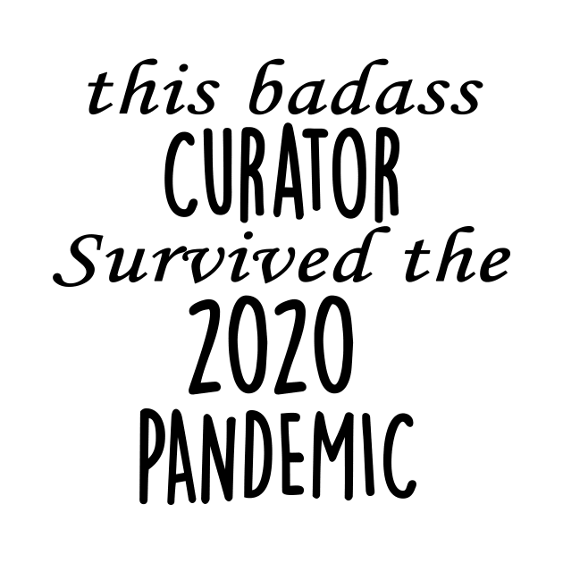This Badass Curator Survived The 2020 Pandemic by divawaddle