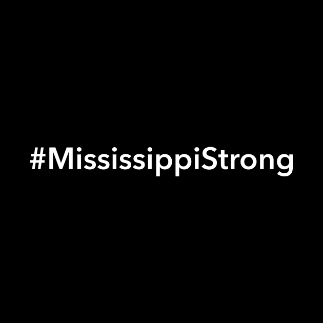 Mississippi Strong by Novel_Designs