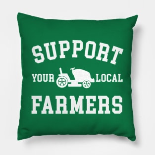 Support Your Local Farmers Pillow