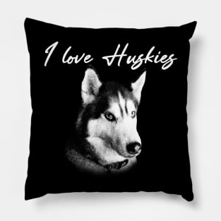 I love huskies Pillow