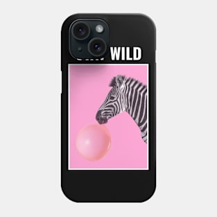 Stay wild Phone Case