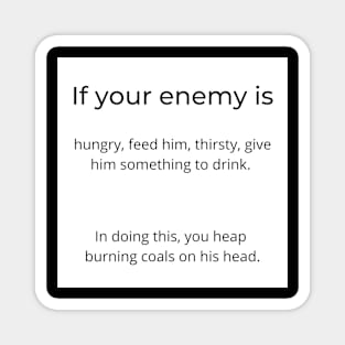 Enemy - Burning Coals Design 1 Magnet