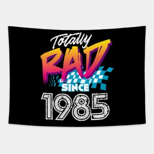 Totally Rad since 1985 Tapestry