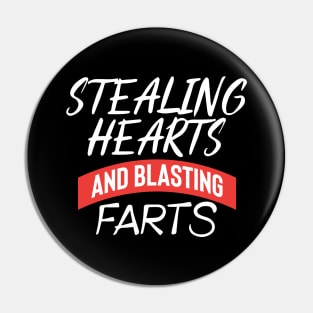 Stealing Hearts & Blasting Farts Pin