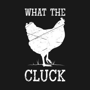 Chicken funny quote T-Shirt