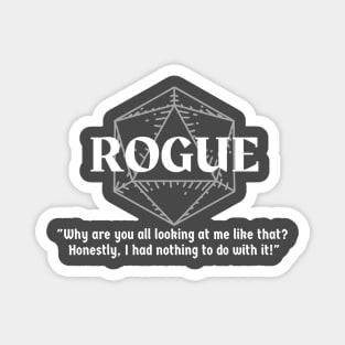 "Why Are You All Looking At Me?" Rogue Class Print Magnet