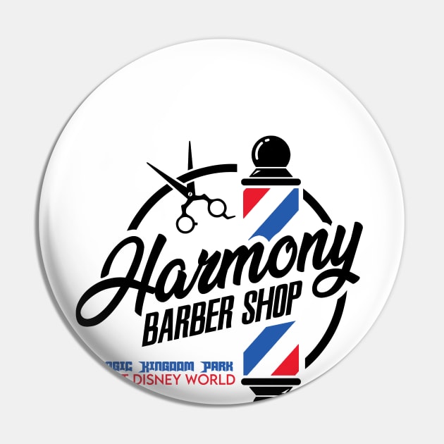 Harmony Barber Shop Pin by The Most Magical Place On Shirts