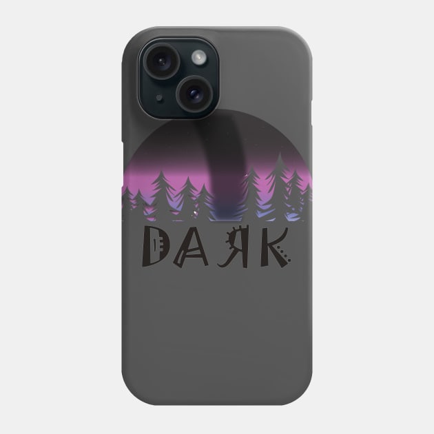 DARK Phone Case by EveryDay Graphic Tees