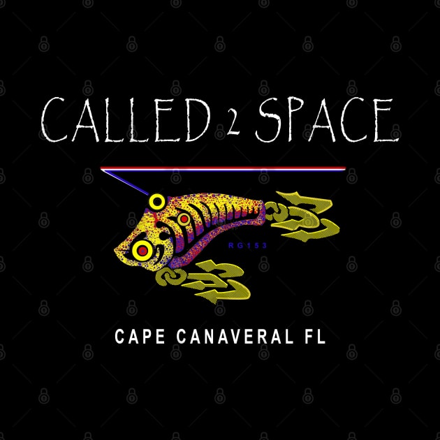 NASA Called to Space, Cape Canaveral FL by The Witness