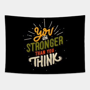 You Are Stronger Than You Think Motivating Saying Tapestry