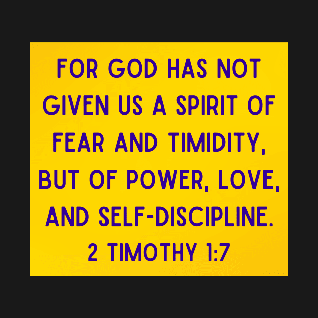 Bible Verse 2 Timothy 1:7 by Prayingwarrior