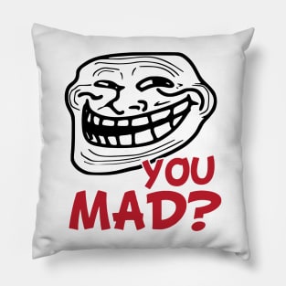 you mad troll face one more thisu Pillow