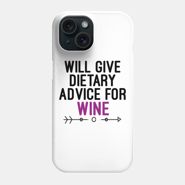 will give dietary advice for wine : Dietitian , Nutrition , Funny Nutrition Saying, Nutritionist, Nutrition Student,Gift For Her ,vintage background idea design Phone Case by First look