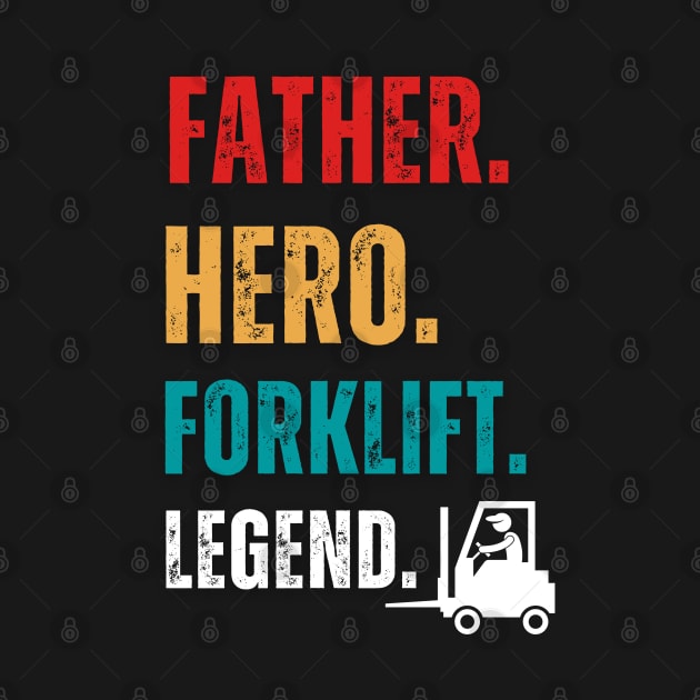 Vintage Father Hero Forklift Legend Retro Forklift by Adam4you