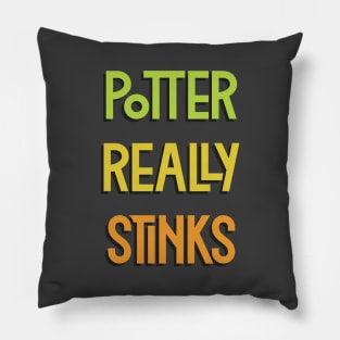 Potter Really Stinks Pillow