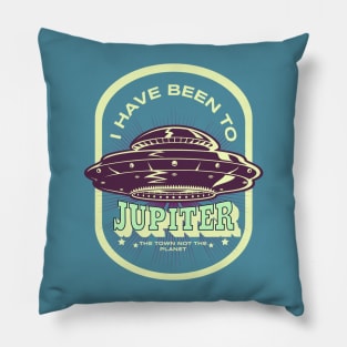 I have been to Jupiter, the town not the planet Pillow