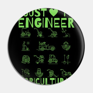 I Just Love To Engineer Agricultural Pin