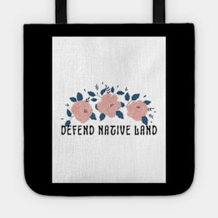 Defend Native Land Back Print Tote