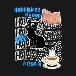 Happiness Is Black Cats Good Books Coffee Cute Cat Lover T-Shirt