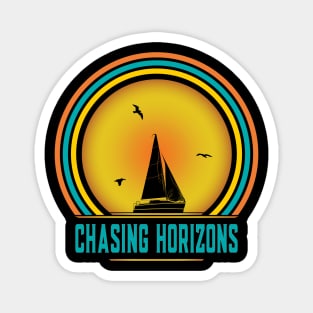 Chasing Horizons - Sailing Magnet