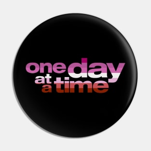 Lesbian Pride / One Day at a Time Logo Pin