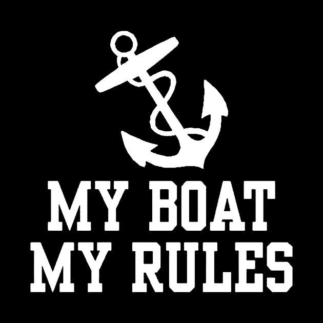 My Boat My Rules by jeremiepistrefreelance