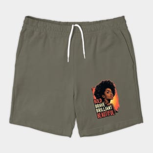 Bold Brave Brilliant Beautiful, African American Woman, Black Girl Magic Shorts