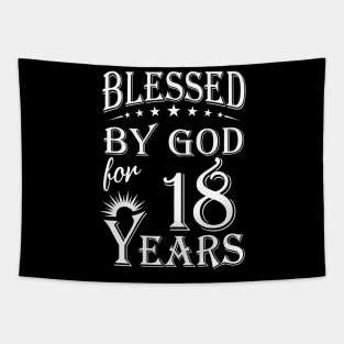 Blessed By God For 18 Years Christian Tapestry