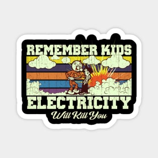 Vintage Electricity will kill you Magnet