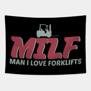 MILF Man I Love Forklifts Tapestry