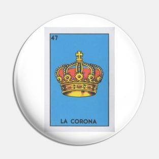 La Corona Loteria Pin