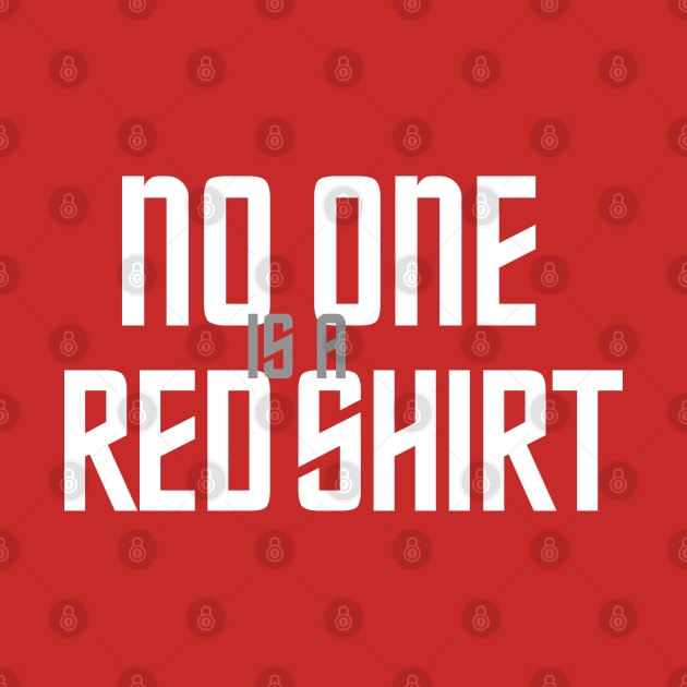 No One is a Red Shirt by OutPsyder