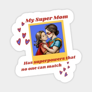 Supermom Magnet