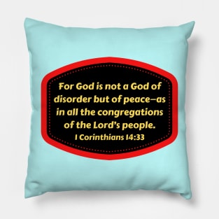 Bible Verse 1 Corinthians 14:33 Pillow