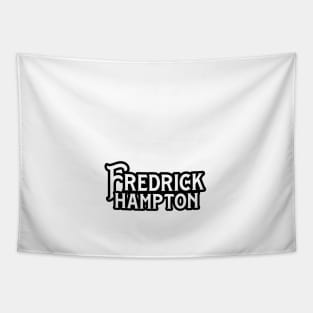 Frederick Hampton Quotes Retro Badge Tapestry