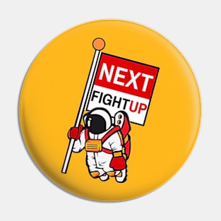 NextFightUp Astronaut Pin