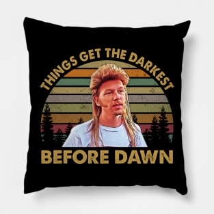 Things Get The Darkest Before Dawn Pillow