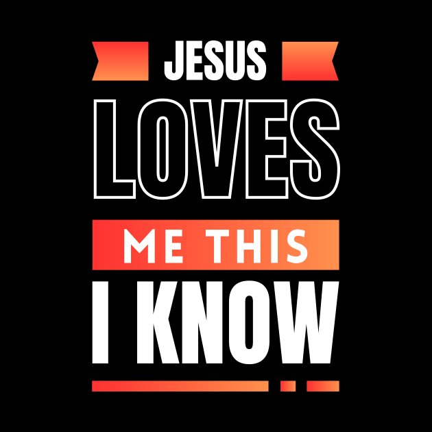 Jesus Loves Me This I Know | Christian by All Things Gospel