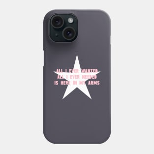 All I Ever Wanted, star, pink Phone Case