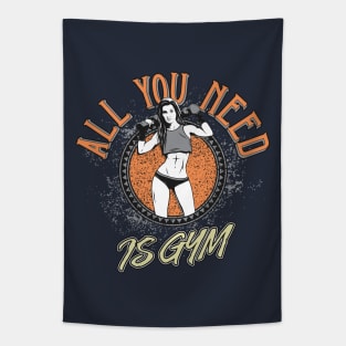 All You Need Is Gym Tapestry