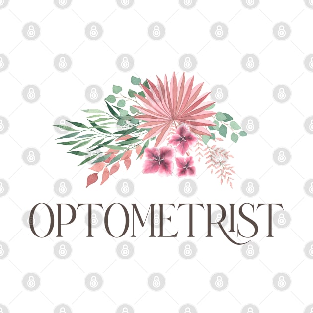 Optometrist - Bohemian Floral Bouquet Design by best-vibes-only